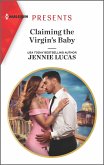 Claiming the Virgin's Baby (eBook, ePUB) Claiming the Virgin's Baby (eBook, ePUB)