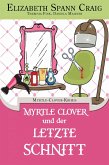 Myrtle Clover und der letzte Schnitt (Myrtle-Clover-Krimis) (eBook, ePUB)