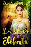 La Chica y su Elefanta (Compañeros Animales, #1) (eBook, ePUB)