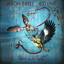 Here We Rest (Reissue) - Isbell,Jason And The 400 Unit Here We Rest (Reissue) - Isbell,Jason And The 400 Unit