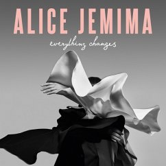 Everything Changes - Jemima,Alice Everything Changes - Jemima,Alice