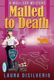 Malled to Death (Mall Cop Mysteries, #3) (eBook, ePUB)