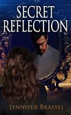 Secret Reflection (eBook, ePUB)