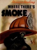 Where There's Smoke (eBook, ePUB)