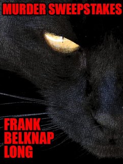 Murder Sweepstakes (eBook, ePUB) - Long, Frank Belknap