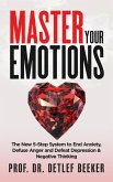 Master Your Emotions (5 Minutes for a Better Life, #1) (eBook, ePUB)