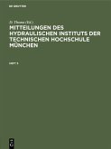 Mitteilungen des Hydraulischen Instituts der Technischen Hochschule München. Heft 5 (eBook, PDF)