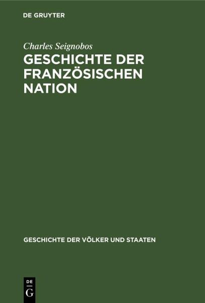 Geschichte der französischen Nation (eBook, PDF)
