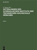 Mitteilungen des Hydraulischen Instituts der Technischen Hochschule München. Heft 2 (eBook, PDF)