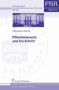 Pflichtteilsrecht und EU-ErbVO (eBook, PDF) - Hördt, Michael