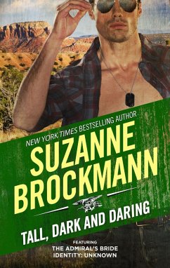 Tall, Dark and Daring (eBook, ePUB) - Brockmann, Suzanne