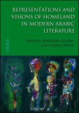 Representations and Visions of Homeland in Modern Arabic Literature (eBook, PDF)