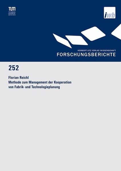 Methode zum Management der Kooperation von Fabrik- und Technologieplanung (eBook, PDF) Methode zum Management der Kooperation von Fabrik- und Technologieplanung (eBook, PDF)