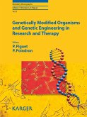 Genetically Modified Organisms and Genetic Engineering in Research and Therapy (eBook, ePUB)