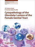 Cytopathology of the Glandular Lesions of the Female Genital Tract (eBook, ePUB)