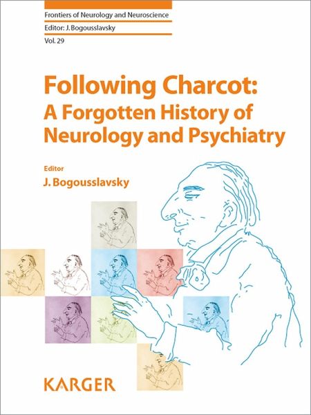 Following Charcot: A Forgotten History of Neurology and Psychiatry (eBook, ePUB)