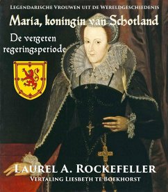 Maria, koningin van Schotland (Legendarische Vrouwen uit de Wereldgeschiedenis) (eBook, ePUB) Cover Maria, koningin van Schotland (Legendarische Vrouwen uit de Wereldgeschiedenis) (eBook, ePUB)