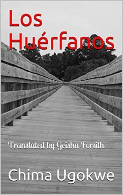 Los Huerfanos (eBook, ePUB) - Ugokwe, Chima