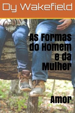 Cover As Formas do Homem e da Mulher (eBook, ePUB)