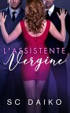 L'ASSISTENTE Vergine (Virgins) (eBook, ePUB)