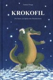Krokofil - Die Reise zur Spitze des Mondscheins