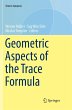 Geometric Aspects of the Trace Formula - Bild 1