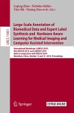 Large-Scale Annotation of Biomedical Data and Expert Label Synthesis and Hardware Aware Learning for Medical Imaging and Computer Assisted Intervention