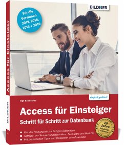 Access für Einsteiger - Schritt für Schritt zur ersten Datenbank - Baumeister, Inge