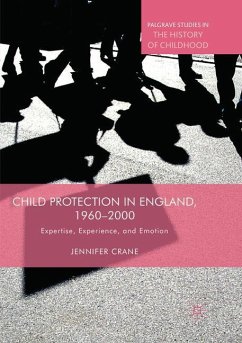 Child Protection in England, 1960¿2000 - Crane, Jennifer