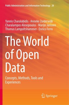 The World of Open Data - Charalabidis, Yannis;Zuiderwijk, Anneke;Alexopoulos, Charalampos