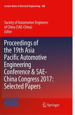 Proceedings of the 19th Asia Pacific Automotive Engineering Conference & SAE-China Congress 2017: Selected Papers