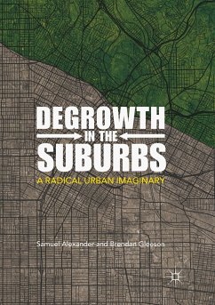 Degrowth in the Suburbs - Alexander, Samuel;Gleeson, Brendan