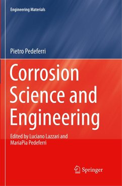 Corrosion Science and Engineering - Pedeferri, Pietro