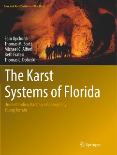 The Karst Systems of Florida - Upchurch, Sam;Scott, Thomas M.;ALFIERI, MICHAEL