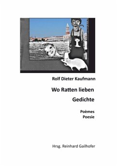 Wo Ratten lieben - Kaufmann, Rolf Dieter