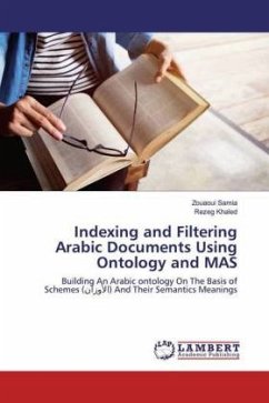 Indexing and Filtering Arabic Documents Using Ontology and MAS - Samia, Zouaoui;Khaled, Rezeg