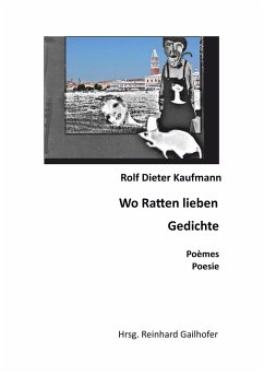 Wo Ratten lieben - Kaufmann, Rolf Dieter