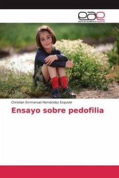 Ensayo sobre pedofilia - Hernández Esquivel, Christian Emmanuel