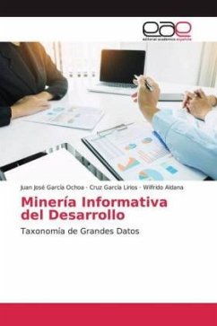 Minería Informativa del Desarrollo - García Ochoa, Juan José;García Lirios, Cruz;Aldana, Wilfrido