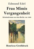 Frau Mimis Vergangenheit (Großdruck)