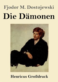 Die Dämonen (Großdruck) - Dostojewski, Fjodor M.