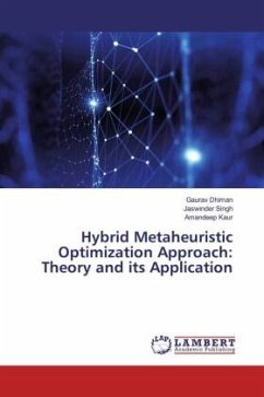 Hybrid Metaheuristic Optimization Approach: Theory and its Application