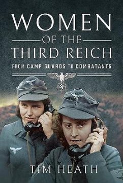 Women of the Third Reich - Heath, Tim