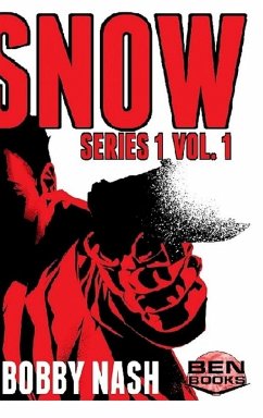 SNOW Series 1. Vol. 1 HC - Nash, Bobby