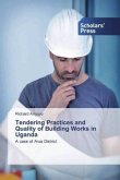 Tendering Practices and Quality of Building Works in Uganda