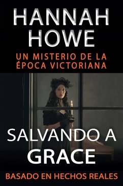 Salvando a Grace (eBook, ePUB) - Howe, Hannah