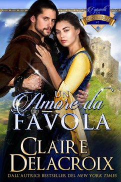 Un amore da favola (I Gioielli di Kinfairlie, #1) (eBook, ePUB) - Delacroix, Claire