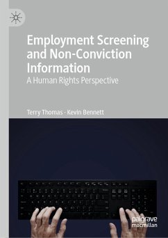 Employment Screening and Non-Conviction Information (eBook, PDF) - Thomas, Terry; Bennett, Kevin