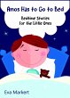 Amos Has to Go to Bed (eBook, ePUB) - Bild 1