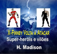 Cover X-Finney Volta a Atacar (eBook, ePUB)